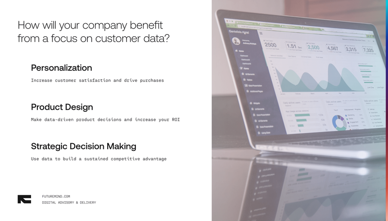 benefits of focus on customer data