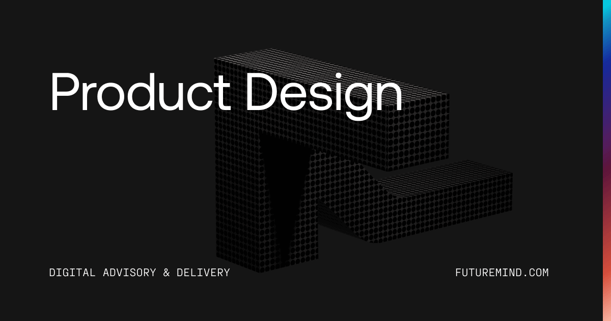 Product design • Future Mind